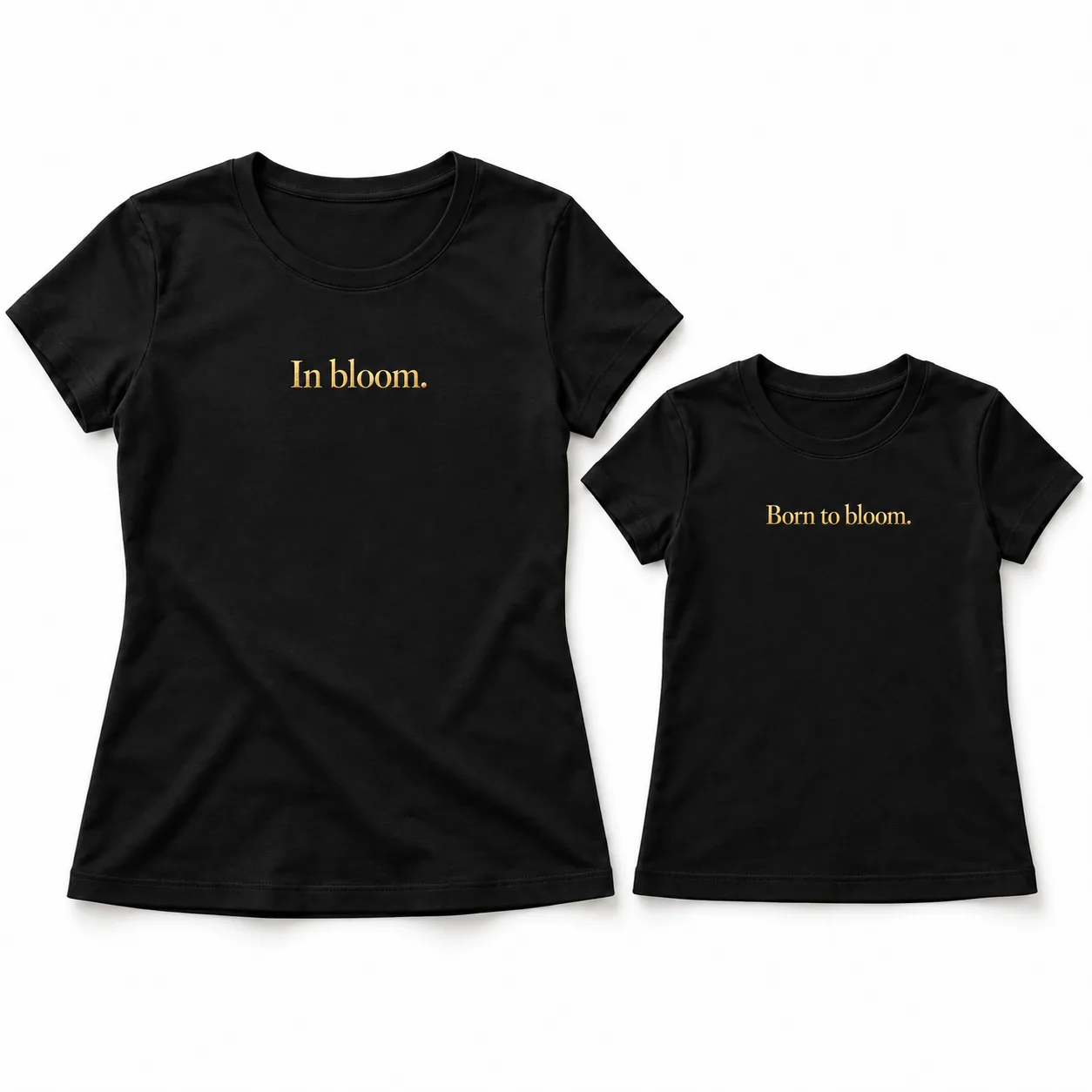 Adult and child T-shirt design preview: In bloom. / Born to bloom.